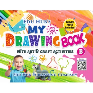 Edu Hub My Drawing Book Part-B